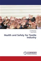 T Jeya Sudha, T. Jeya Sudha, Vettriselvan, R Vettriselvan, R. Vettriselvan - Health and Safety for Textile Industry
