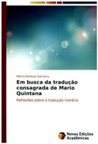 Márcia Barbosa Gamaury - Em busca da tradução consagrada de Mario Quintana