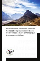 Ladje Bellatreche, Ladjel Bellatreche, Jean, Stéphane Jean, Bery Leour Mbaiossoum, Bery Leouro Mbaiossoum - Conception physique de bases de
