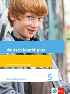 Sabine Utheß - deutsch.kombi Plus, Allgemeine Ausgabe: deutsch.kombi plus 5. Differenzierende Ausgabe Baden-Württemberg
