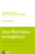 Walter Klaiber, Walte Klaiber, Walter Klaiber, Reihe herausgegeben von Klaiber - Das Matthäusevangelium. Tlbd.2