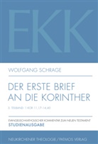 Wolfgang Schrage, Wolfgang Schrage - Evangelisch-Katholischer Kommentar zum Neuen Testament (EKK), Studienausgabe - 7: Der erste Brief an die Korinther. Tl.3