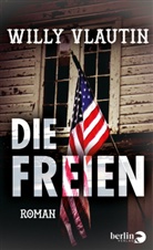 Willy Vlautin - Die Freien