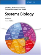 Ralf Herwig, Edd Klipp, Edda Klipp, Axel Kowald, Wolfra Liebermeister, Wolfram Liebermeister... - Systems Biology