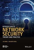 Kissel, Zachary A Kissel, Zachary A. Kissel, Wang, J Wang, Ji Wang... - Introduction to Network Security