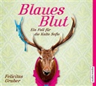 Felicitas Gruber, Tatjana Pokorny - Blaues Blut, 5 Audio-CDs (Audio book)