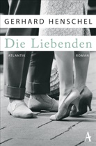Gerhard Henschel - Die Liebenden