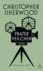 Christopher Isherwood - Praterveilchen