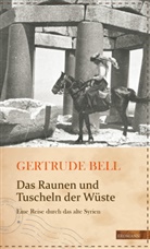 Gertrude Bell, Susann Gretter, Susanne Gretter - Das Raunen und Tuscheln der Wüste