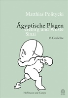 Matthias Politycki, Carl-Walter Kottnik - Ägyptische Plagen