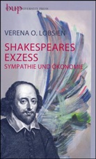 Verena O. Lobsien, Verena Olejniczak (Prof. Dr.) Lobsien - Shakespeares Exzess