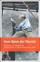 Jens Kirsten, Kirsten (Dr.), Kirsten (Dr.), Christop Schmitz-Scholemann, Christoph Schmitz-Scholemann - Vom Geist der Stunde