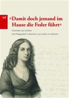 Bernhard Fischer, Henke, Silke Henke, Ariane Ludwig, Ariane (Dr. Ludwig, Ariane (Dr.) Ludwig... - 'Damit doch jemand im Hause die Feder führt .  . .'