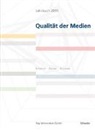 fög - Forschungsbereich Öffentlichkeit und Gesellschaft der Universität Zürich (Hrsg.) - Jahrbuch 2015 Qualität der Medien