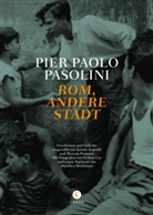 Pier P. Pasolini, Pier Paolo Pasolini, Herbert List - Rom, andere Stadt