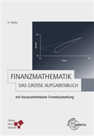 Andreas Pfeifer - Finanzmathematik - Das große Aufgabenbuch
