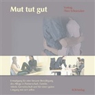 Theo Schoenaker, Theo Schoenaker - Mut tut gut, 1 Audio-CD (Hörbuch)