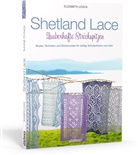 Elizabeth Lovick - Shetland Lace - Zauberhafte Strickspitzen