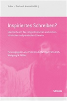 Peter Dové, Hartmu Fähndrich, Hartmut Fähndrich, Wolfgang W. Müller, Wolfgang W Müller - Inspiriertes Schreiben?