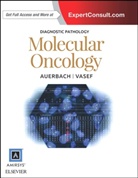 Aaron Auerbach, Mohammad A. Vasef, Mohammed Vasef, Mohammed A. Vasef - Diagnostic Pathology: Molecular Oncology
