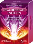 Gaby Shayana Hoffmann - Drachenkraft-Energien - Aktiviere die reine schöpferische Kraft in dir