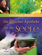 Annemarie Herzog - Die Räucher-Apotheke für die Seele