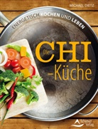 Michael Dietz - Die Chi-Küche