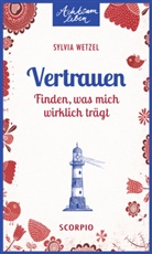 Sylvia Wetzel - Vertrauen