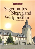 Joachim Nierhoff - Sagenhaftes Siegerland und Wittgenstein