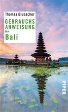 Thomas Blubacher - Gebrauchsanweisung für Bali