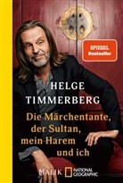Helge Timmerberg - Die Märchentante, der Sultan, mein Harem und ich