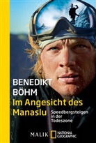 Benedik Böhm, Benedikt Böhm, Christiane Böhm - Im Angesicht des Manaslu