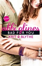 Abbi Glines - Bad For You - Krit und Blythe
