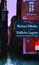 Michael Dibdin - Tödliche Lagune