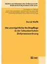 Daniel Wuffli - Die unentgeltliche Rechtspflege in der Schweizerischen Zivilprozessordnung