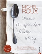 Michel Roux - Meine französischen Küchenschätze