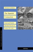 Eberhard Crailsheim, Eberhard Von: Crailsheim - The Spanish Connection
