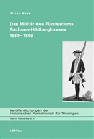 Oliver Heyn, Oliver Von: Heyn - Das Militär des Fürstentums Sachsen-Hildburghausen 1680-1806