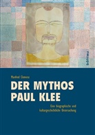 Manfred Clemenz - Der Mythos Paul Klee; .