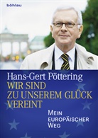 Hans-Gert Pöttering - Wir sind zu unserem Glück vereint