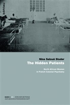 Nina Saloua Studer, Nina Salouâ Studer, Nina Salouâ Von: Studer - The Hidden Patients
