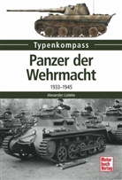 Alexander Lüdeke - Panzer der Wehrmacht. Bd.1