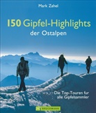 Mark Zahel - 150 Gipfel-Highlights der Ostalpen
