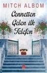 Mitch Albom - Cennetten Gelen Ilk Telefon