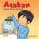 Sandrine Deredel Rogeon - Atakan Tutumlu Olmayi Ögreniyor