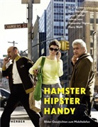 Eleni Blechinger, Katj Gunkel, Katja Gunkel, Jelena Jazo, Jelena Jazo u a, Birgit Richard... - Hamster Hipster Handy