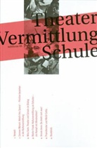Anton Rey, Mira Sack, Stefan Schöbi - Theater Vermittlung Schule