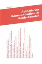 Anton Rey, Mira Sack - Ästhetische Kommunikation und Kinder-Theater, m. DVD