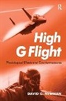 David Newman, David G. Newman - High G Flight