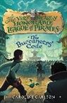 Caroline Carlson, Dave Phillips - The Buccaneers' Code